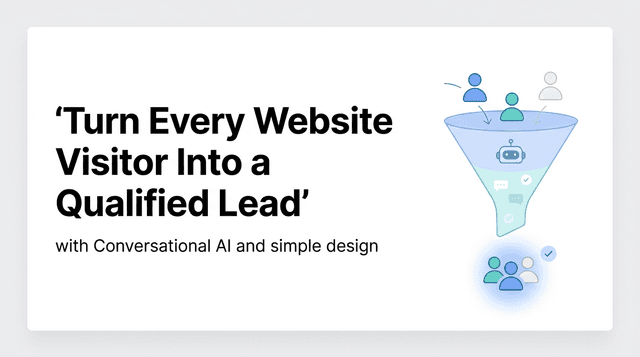 Turn Every Website Visitor Into a Qualified Lead with Conversational AI