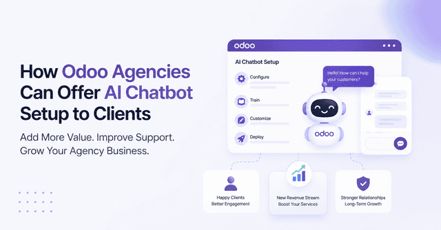 How Odoo Agencies Can Offer AI Chatbot Setup to Clients