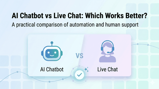 AI Chatbot vs Live Chat: Which Works Better?